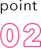 POINT 02