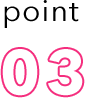 POINT 03