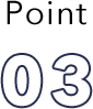 POINT 03